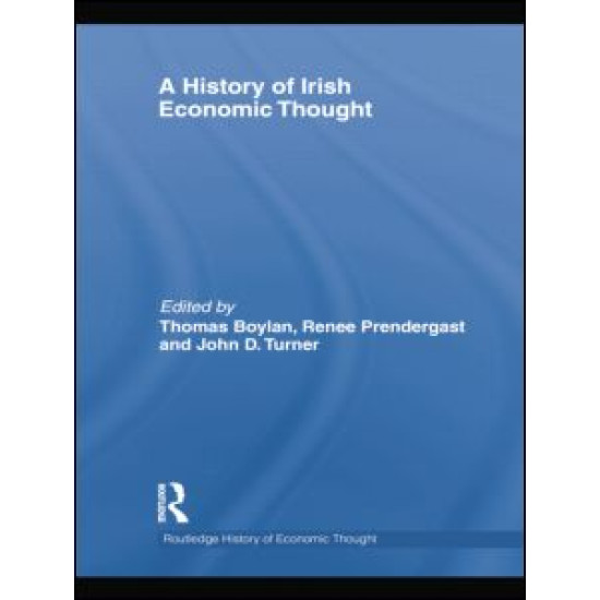A History of Irish Economic Thought A History of Irish Economic Thought