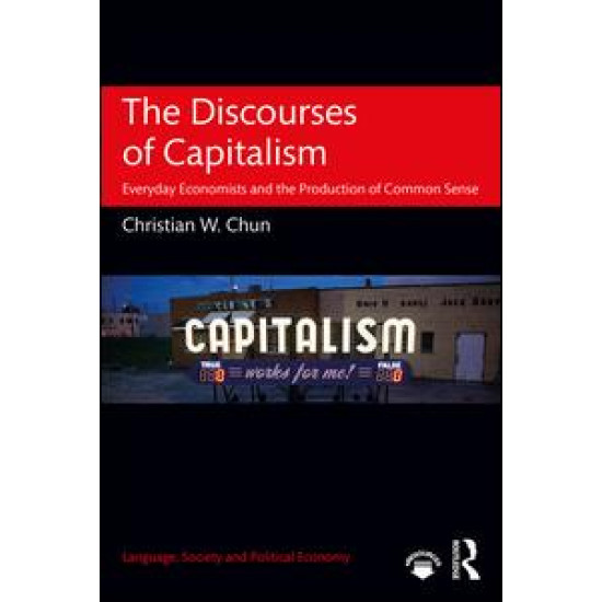 The Discourses of Capitalism The Discourses of Capitalism
