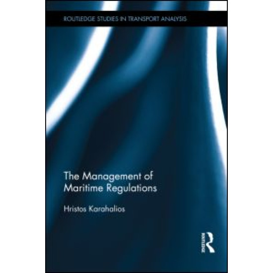 The Management of Maritime Regulations The Management of Maritime Regulations