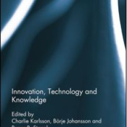Innovation, Technology and Knowledge Innovation, Technology and Knowledge