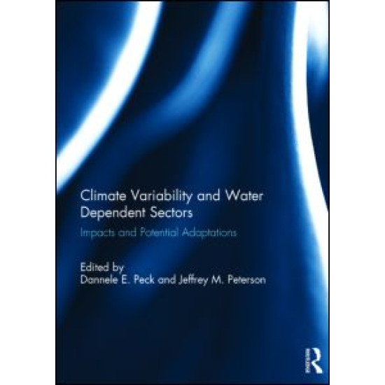 Climate Variability and Water Dependent Sectors Climate Variability and Water Dependent Sectors