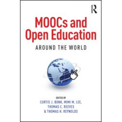 MOOCs and Open Education Around the World MOOCs and Open Education Around the World