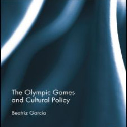 The Olympic Games and Cultural Policy The Olympic Games and Cultural Policy