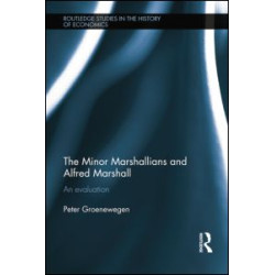 Minor Marshallians and Alfred Marshall Minor Marshallians and Alfred Marshall