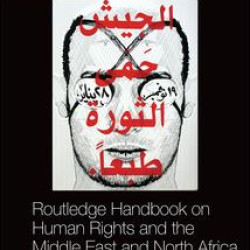 Routledge Handbook on Human Rights and the Middle East and North Africa
