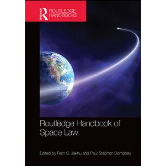 Routledge Handbook of Space Law