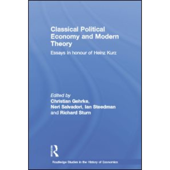 Classical Political Economy and Modern Theory Classical Political Economy and Modern Theory