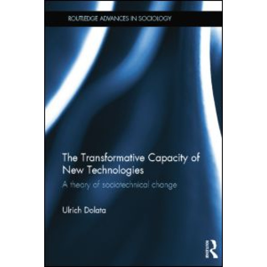 The Transformative Capacity of New Technologies