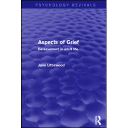 Aspects of Grief Aspects of Grief