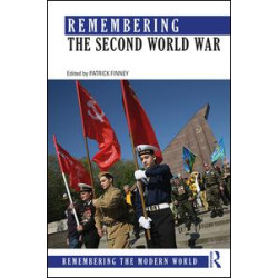 Remembering the Second World War Remembering the Second World War
