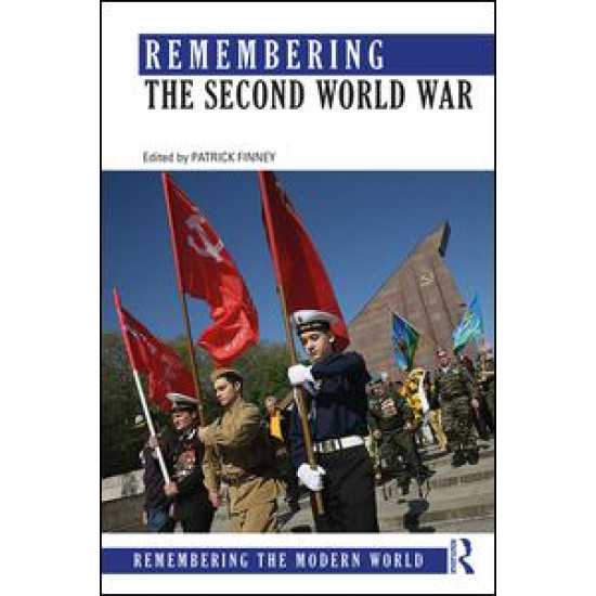 Remembering the Second World War Remembering the Second World War