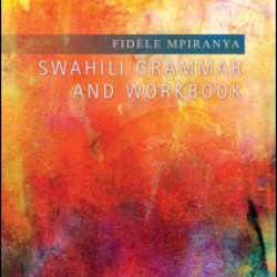 Swahili Grammar and Workbook