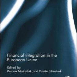Financial Integration in the European Union Financial Integration in the European Union