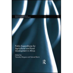 Public Expenditures for Agricultural and Rural Development in Africa Public Expenditures for Agricultural and Rural Development in Africa