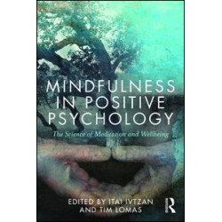 Mindfulness in Positive Psychology