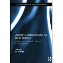 Qualitative Mathematics for the Social Sciences Qualitative Mathematics for the Social Sciences