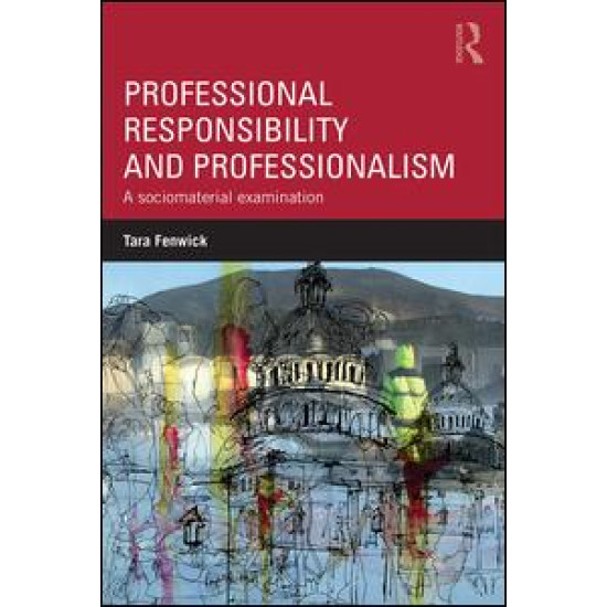 Professional Responsibility and Professionalism