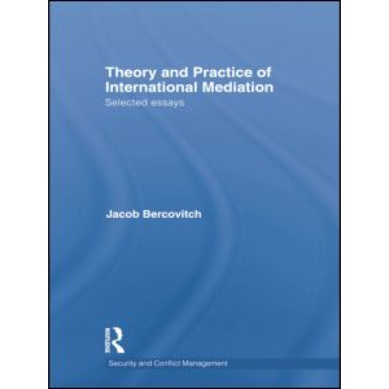 Theory and Practice of International Mediation