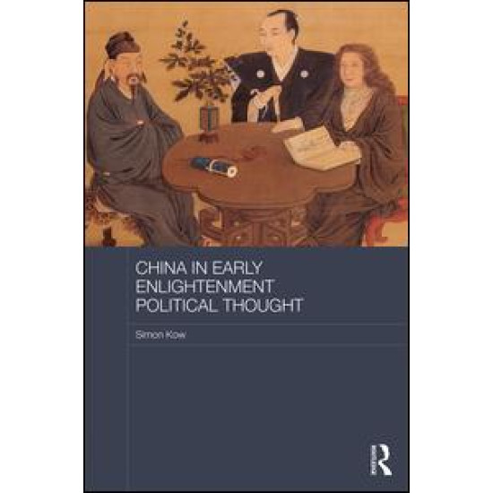 China in Early Enlightenment Political Thought