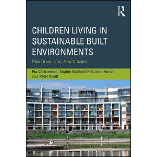 Children Living in Sustainable Built Environments