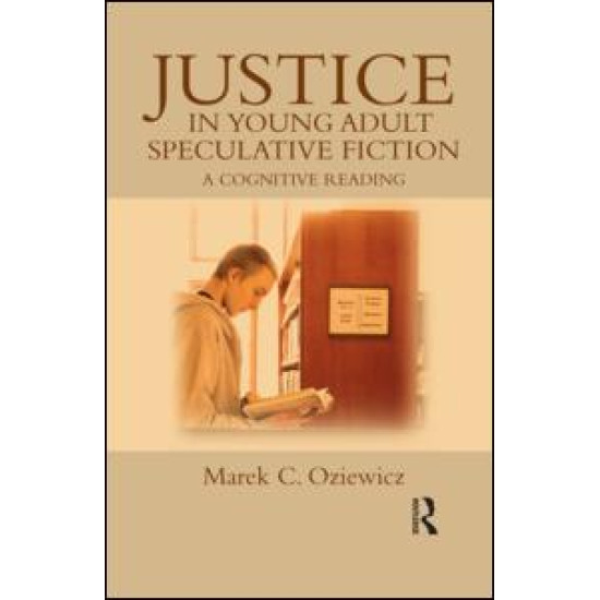 Justice in Young Adult Speculative Fiction