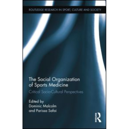 The Social Organization of Sports Medicine