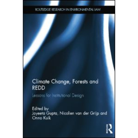 Climate Change, Forests and REDD Climate Change, Forests and REDD