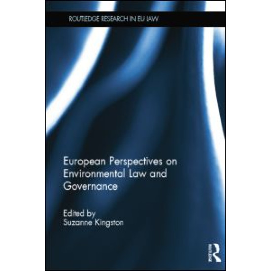 European Perspectives on Environmental Law and Governance European Perspectives on Environmental Law and Governance