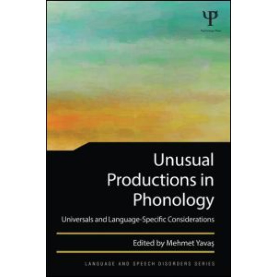 Unusual Productions in Phonology