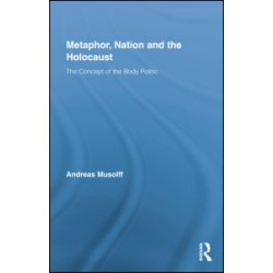 Metaphor, Nation and the Holocaust