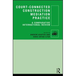 Court-Connected Construction Mediation Practice Court-Connected Construction Mediation Practice