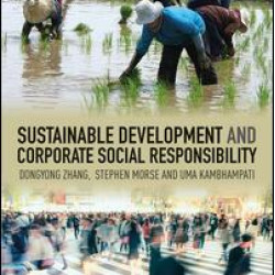 Sustainable Development and Corporate Social Responsibility Sustainable Development and Corporate Social Responsibility