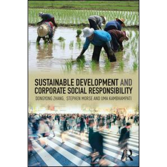 Sustainable Development and Corporate Social Responsibility Sustainable Development and Corporate Social Responsibility