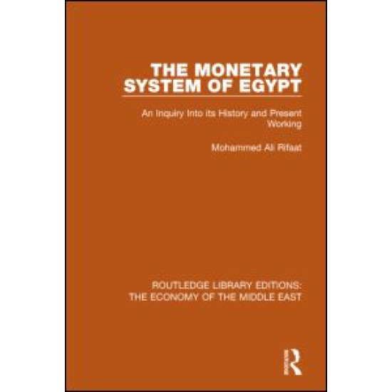 The Monetary System of Egypt (RLE Economy of Middle East) The Monetary System of Egypt (RLE Economy of Middle East)