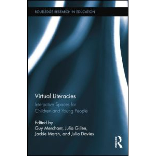 Virtual Literacies Virtual Literacies