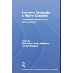 Economic Geography of Higher Education Economic Geography of Higher Education
