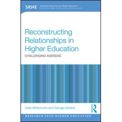 Reconstructing Relationships in Higher Education
