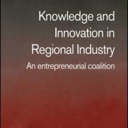 Knowledge and Innovation in Regional Industry