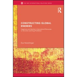 Constructing Global Enemies Constructing Global Enemies