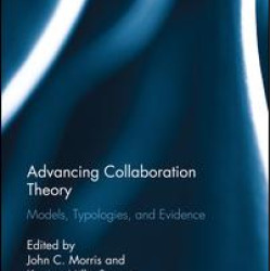 Advancing Collaboration Theory Advancing Collaboration Theory