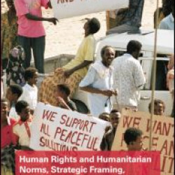 Human Rights and Humanitarian Norms, Strategic Framing, and Intervention