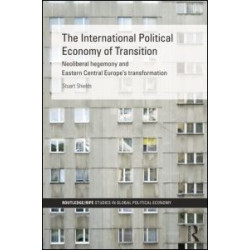 The International Political Economy of Transition