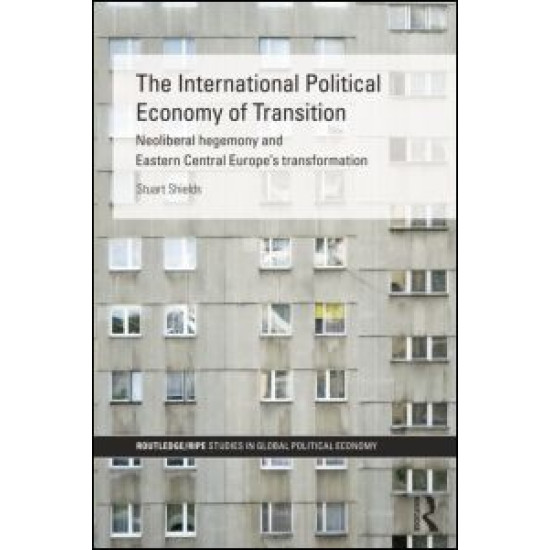 The International Political Economy of Transition