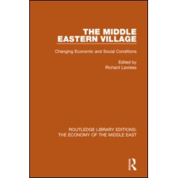 The Middle Eastern Village (RLE Economy of Middle East) The Middle Eastern Village (RLE Economy of Middle East)