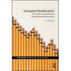 Variegated Neoliberalism Variegated Neoliberalism