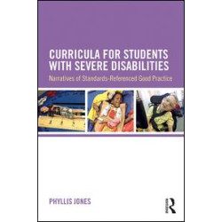 Curricula for Students with Severe Disabilities Curricula for Students with Severe Disabilities