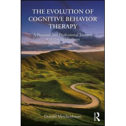 The Evolution of Cognitive Behavior Therapy The Evolution of Cognitive Behavior Therapy