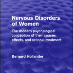 Nervous Disorders of Women Nervous Disorders of Women