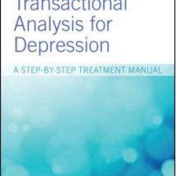 Transactional Analysis for Depression Transactional Analysis for Depression