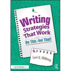 Writing Strategies That Work Writing Strategies That Work